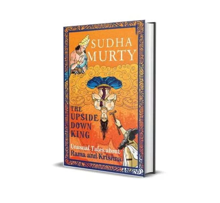 The Upside Down King by Sudha Murty