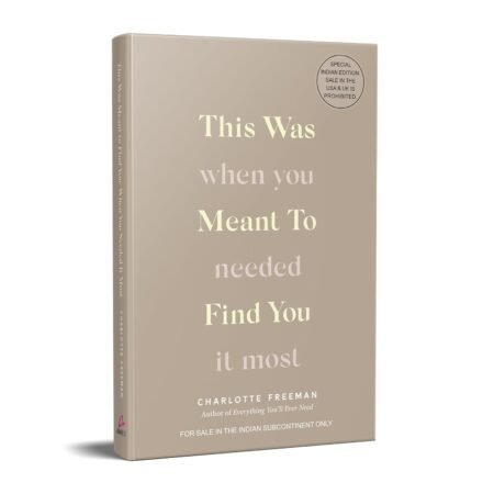 This Was Meant To Find You Paperback by Charlotte Freeman (Author)