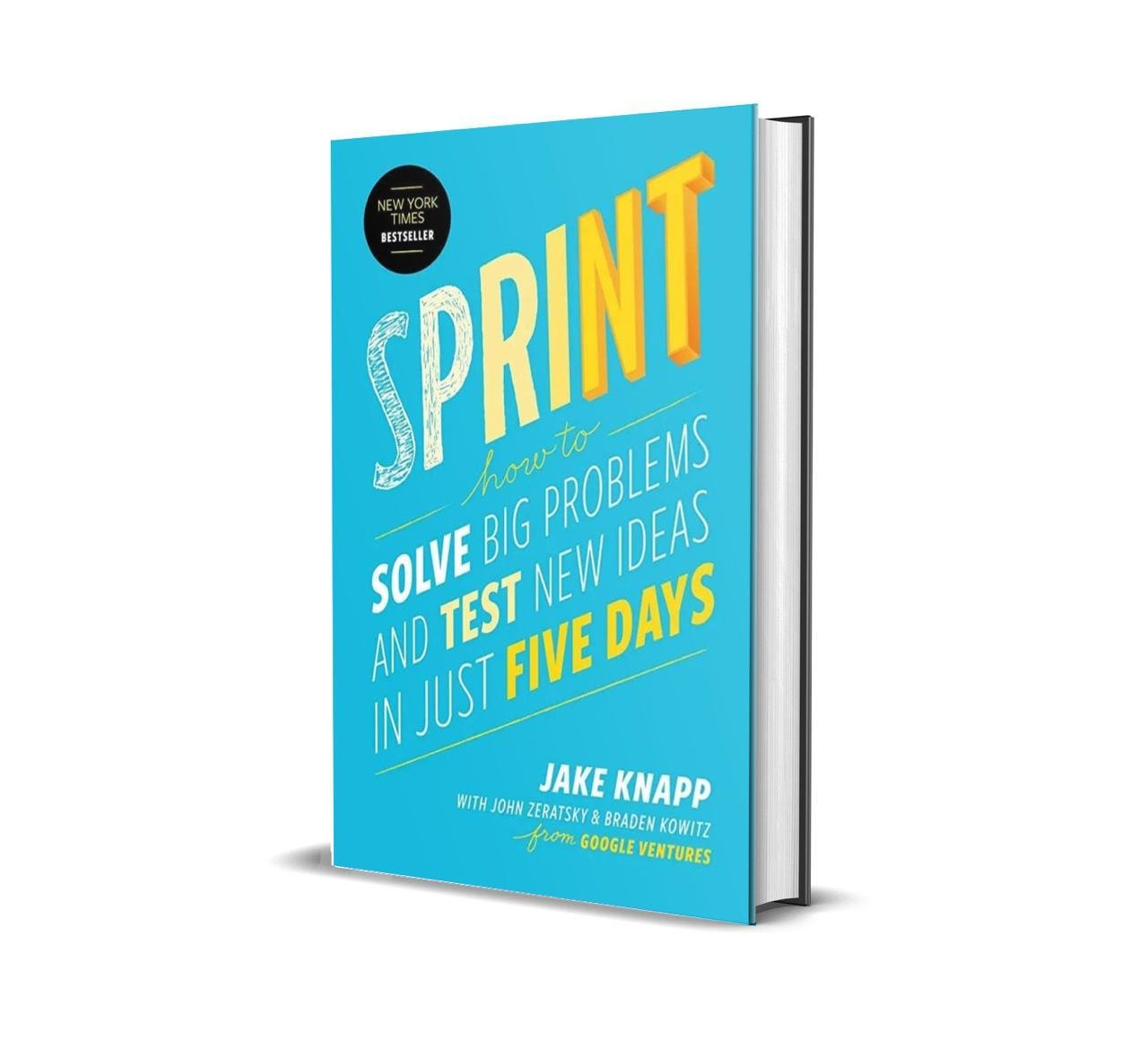 Sprint How to Solve Big Problems and Test New Ideas in Just Five Days Paperback english by Jake Knapp