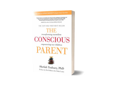 The Conscious Parent: Transforming Ourselves, Empowering Our Children Paperback – by Shefali Tsabary (Author)