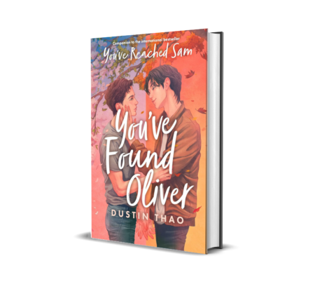 You've Found Oliver: A Heartbreaking YA Romance with a Touch of Magic Paperback – by Dustin Thao (Author)