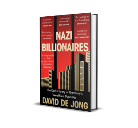 Nazi Billionaires: The Dark History of Germany’s Wealthiest Dynasties Paperback