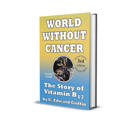World Without Cancer Paperback – by G Edward Griffin (Author)