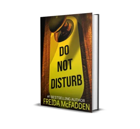 Do Not Disturb By Freida McFadden