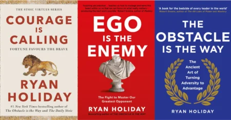 Courage Is Calling & Ego Is The Enemy & The Obstacle Is The Way (Combo)