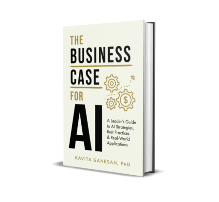 The Business Case for AI: A Leader's Guide to AI Strategies Paperback – by Kavita Ganesan (Author)