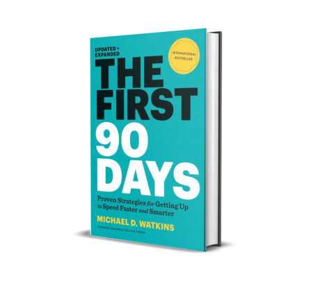 The First 90 Days, Updated and Expanded Hardcover – by Watkins (Author)
