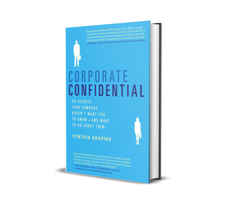 Corporate Confidential: 50 Secrets Your Company Doesn't Want You to Know