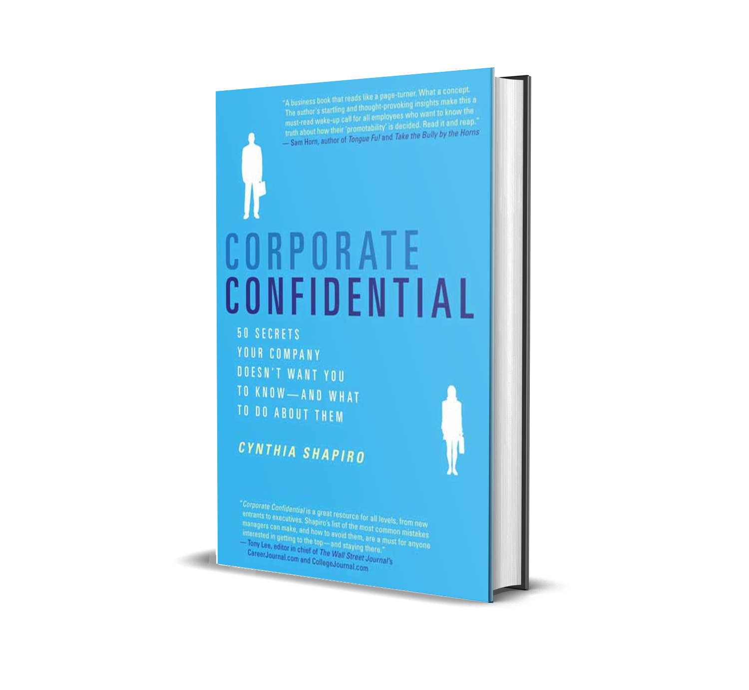 Corporate Confidential: 50 Secrets Your Company Doesn't Want You to Know