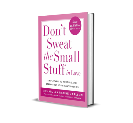 DON'T SWEAT THE SMALL STUFF IN LOVE