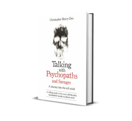 Talking With Psychopaths by Christopher Berry-Dee (Author)  Format: Paperback