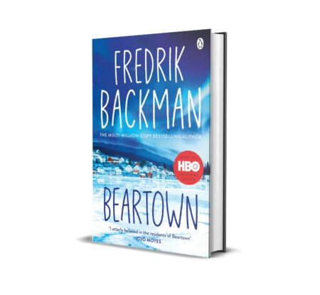 Beartown by Fredrik Backman (Author)  Format: Paperback