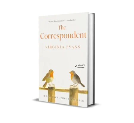The Correspondent: A Novel By Virginia Evans (Paperback)